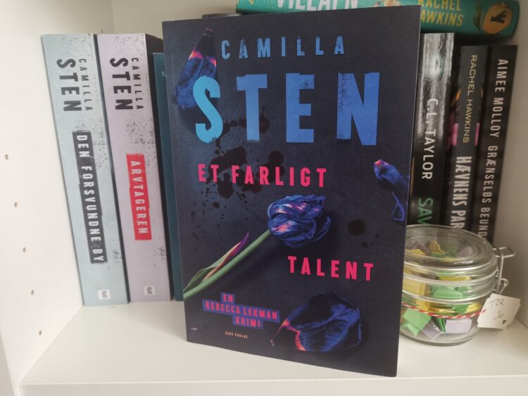 Anmeldelse af Et farligt talent af Camilla Sten